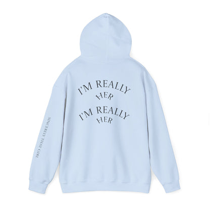 Luxury hoodie - Chic i'm Really Her Design